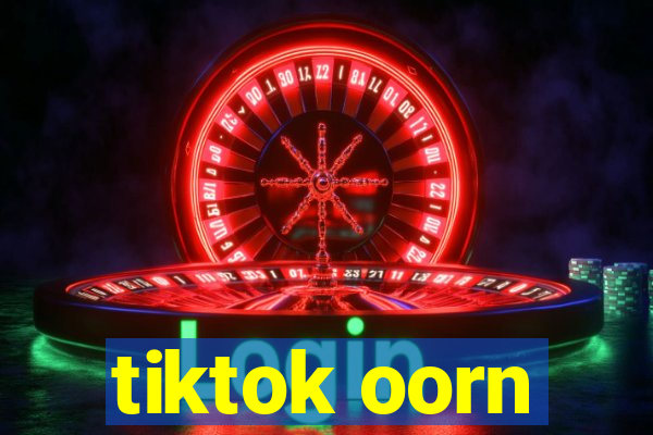 tiktok oorn